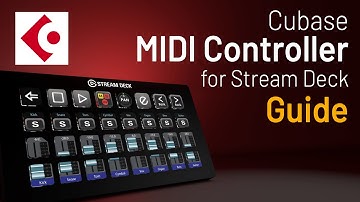 Cubase MIDI Controller for Stream Deck Guide