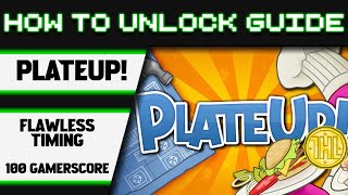 PlateUp! - Flawless Timing Achievement Guide