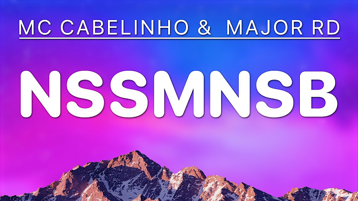 MC Cabelinho & Major RD - nssmnsb [4K Letra]