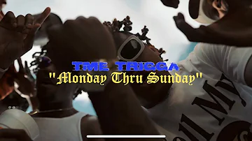 TMETrigga - “Monday thru Sunday” (Official Music Video) Shot by: @shotby2x