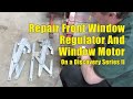 Atlantic British Presents: Repair Front Window Regulator and Motor on Discovery Series II
