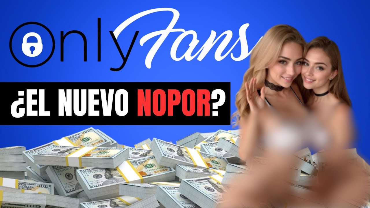 LA PLATAFORMA LIDER EN CONTENIDO ADULTO🔞 ||¿QUÉ ES ONLYFANS? 💸 - YouTube