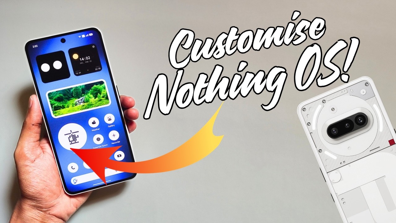 Nothing Phone (3a): The Ultimate Customization Guide (Nothing OS 4.0 ...