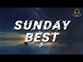 Sunday best  surface lirik