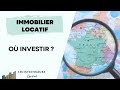 Immobilier locatif  o investir 