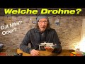 Drohnen - Welche ist die Richtige für mich? Was muss beachtet werden?