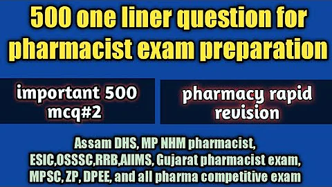 500 one liner questions for pharmacist exam preparation#osssc pharmacist exam#hp di exam#esic#zp