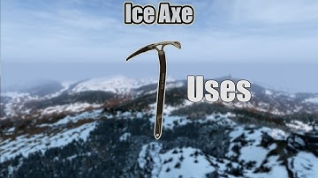 Dayz - All Uses of Ice Axe  (V1.26)