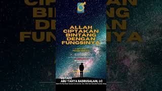 [SHORT] Fungsi Bintang - Ust Badru Salam, Lc
