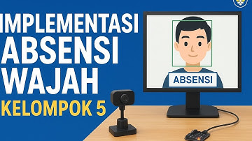 Implementasi Absensi Otomatis Berbasis Wajah pada Proyek IoT - PraktekModul8 - Kelompok5 - FTI UNSAP