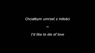 Video thumbnail of "Myslovitz - Chciałbym umrzeć z miłości (polish/english lyrics)"