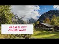 İsviçre’de masalsı bir köy turumuz