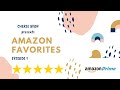 AMAZON FAVORTIES I LIFE CHANGING FINDS I EPISODE 1