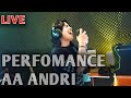 Live perfomance aa andri singing always somemhere