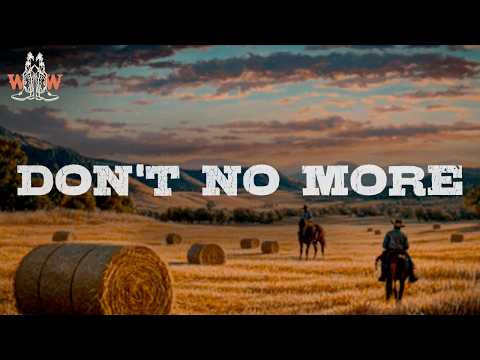 Braxton Keith - Don't No More (Lyrics)