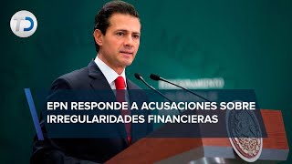 FGR abre carpeta de investigación por irregularidades financieras de Enrique Peña Nieto