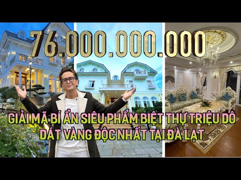 biệt thự hoa trà đà lạt New GIẢI MÃ BÍ ẨN SIÊU BIỆT THỰ ĐÀ LẠT |14,5~22,2 x60m|Sổ-DT hơn 1000m2| 22 Phòng Ngủ 100T TL(Phần 1)