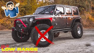 Your Jeep can't handle 40 inch tires | Life in Low Range