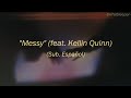 Conquer Divide - Messy (feat. Kellin Quinn) (Sub. Español)