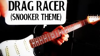 SNOOKER THEME, BBC, DRAG RACER, LEAD GUITAR BREAKDOWN/LESSON/HOW TO PLAY