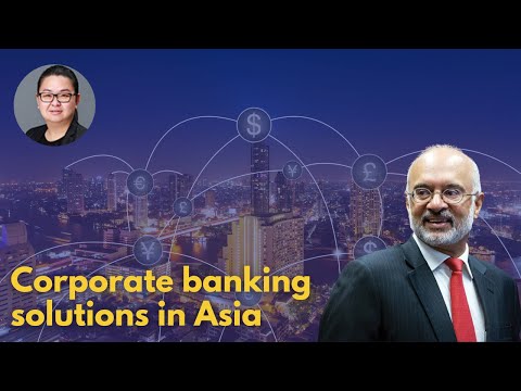 Corporate banking solutions in Asia for businesses