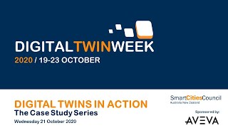 Digital Twin Week 2020:  Digital Twins in Action  - The Case Study Series