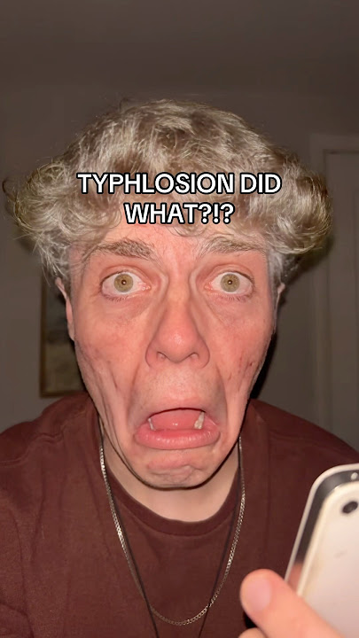 TYPHLOSION DID WHAT?!?!?
