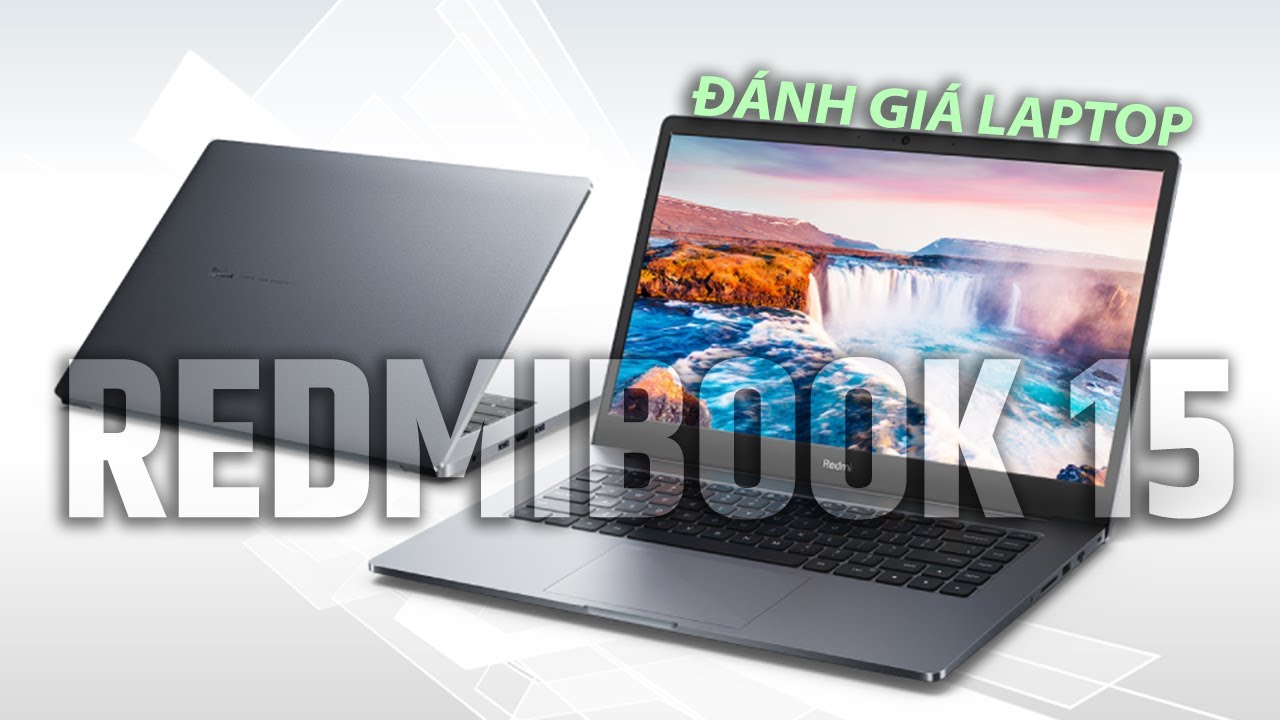 REDMIBOOK 15: Laptop CHƠI GAME chỉ với 12 triệu?!