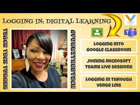 Logging in: Google Classroom and Microsoft Teams through Verge and DCSD Launchpad