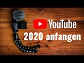 YouTube anfangen in 2020 - Was braucht ihr?