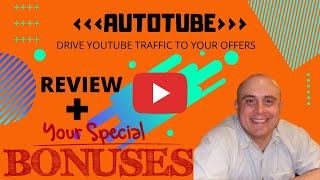 AutoTube Review! Demo &amp; Bonuses! (Drive YouTube Traffic To Your Offers In 2021)