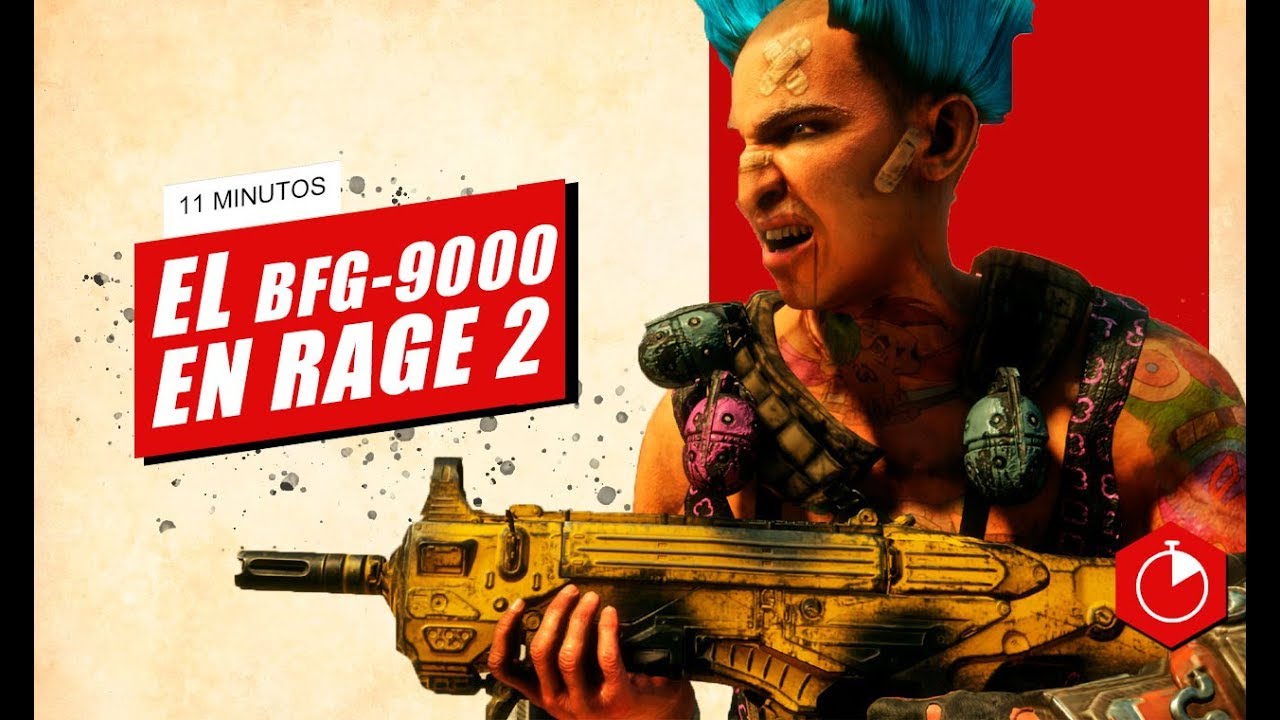 Bfg Rage 11 minutos de RAGE 2 con el ¡¡¡BFG 9000! - YouTube