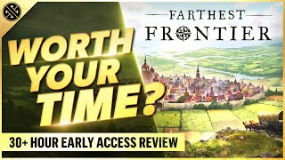 Farthest Frontier Is WORTH Your Time | 30 Hour Early Access Review screenshot 2