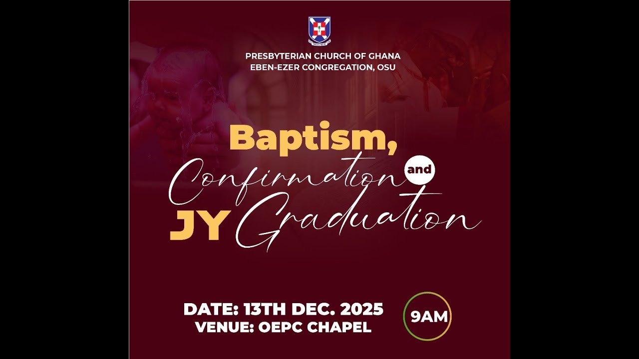 BAPTISM, CONFIRMATION & JY GRADUATION SERVICE || 13/12/2025 - YouTube
