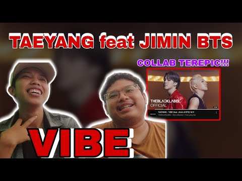 TAEYANG - VIBE (feat. JIMIN of BTS) M/V REACTION