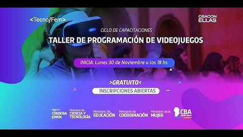 Clase 4 - Taller de Programación de Videojuegos TecnoFem 2020