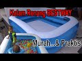 Unboxing Kolam Renang BESTWAY