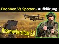 Drohnen Vs Spotter - Krisenvorbereitung 2.0 - Aufklärung+++ Übung Reservisten