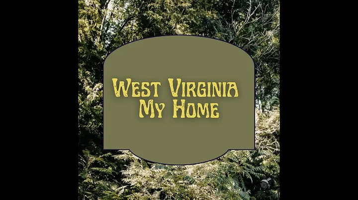 West Virginia My Home