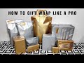 HOW TO GIFT WRAP LIKE A PRO | With and without a box | From ZERO to 100 | FULL TUTORIAL