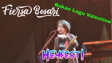 Sayang Untukmu 365 Hari  !!! Bukan Lagu Valentine - Fiersa Besari at HEYFEST 22 Juli 2022 Bekasi