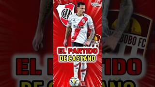 🗣️Hablemos del partido de CASTAÑO 🆚 CARABOBO FC ⚽ No puede seguir jugando en River #riverplate