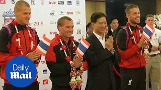 Liverpool arrive in bangkok on pre-season tour - daily mail