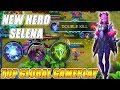 SELENA TOP 1 GLOBAL BUILD GAMEPLAY || NEW HERO SELENA BEST GUIDE TOP RANK TIPS BUILD MOBILE LEGENDS