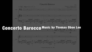 Thomas Oboe Lee: Concerto Barocco (2017) - full score Thomas Oboe Lee: Concerto Barocco (2017) - full score