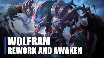 Wolfram - Rework & Awaken | Heroes Evolved | NetDragon