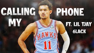 TRAE YOUNG MIX - CALLING MY PHONE FT LIL TJAY &amp; 6LACK