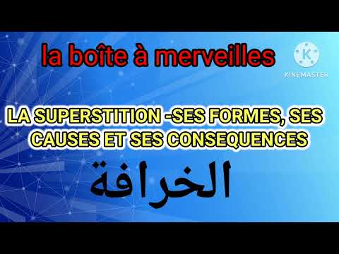 1bac la boîte à merveilles la production écrite la superstition ses formes ,ses causes conséquences