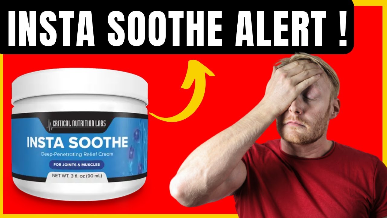 Insta Soothe Review - ⚠️ Does Insta Soothe Work? - Insta Soothe Reviews