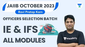 IE and IFS | All Modules | JAIIB October 2023 | Ravi Pratap Karn
